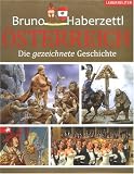 &Ouml;sterreich: Die gezeichnete Geschichte - Bruno Haberzettl