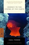 Journey to the Centre of the Earth (Modern Library Classics) Jules Verne