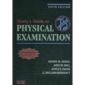 Mosby's Guide to Physical Examination - Text and Mosby's Nursing Video Skills: Physical... by Henry M. Seidel MD, Jane W. Ball RN DrPH CPNP DPNAP, Joyce E. Dains DrPH JD RN FNP BC DPNAP, and G. William Benedict MD PhD