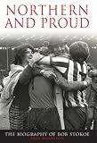 Books : Northern and Proud: The Bob Stokoe Story