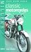 Miller's Classic Motorcycles: Price Guide 2005 2006 (Mitchell Beazley Antiques & Collectables)