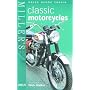 Miller's Classic Motorcycles: Price Guide 2005 2006 (Mitchell Beazley Antiques & Collectables): Price Guide