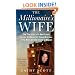 The Millionaire's Wife: The True Story of a Real Estate Tycoon, his Beautiful Young Mistress, and a Marriage that Ended in Murder