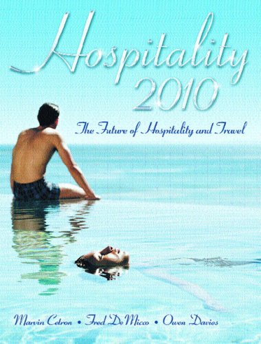 Textbook - Hospitality 2010: The Future of Hospitality and Travel