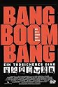 Bang Boom Bang - Ein todsicheres Ding
