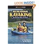 Recreational Kayaking Book: The Essential Skills And Safety (An Essential Guide) (An Essential Guide)