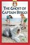 The Ghost of Captain Briggs (SAM: Dog Detective)