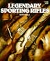 Legendary Sporting Rifles