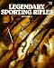 Legendary Sporting Rifles