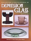 Collector's Encyclopedia of Depression Glass
