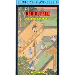 Chinesische Astrologie. Der B�ffel. ( 1913 / 1925 / 1937 / 1949 / 1961 / 1973 / 1985 / 1997)
