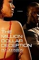 The Million Dollar Deception: A Novel