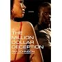The Million Dollar Deception: A Novel