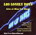 Search : Los Lonely Boys: Live At Blue Cat Blues