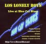Los Lonely Boys: Live At Blue Cat Blues Los Lonely Boys: Live At Blue Cat Blues