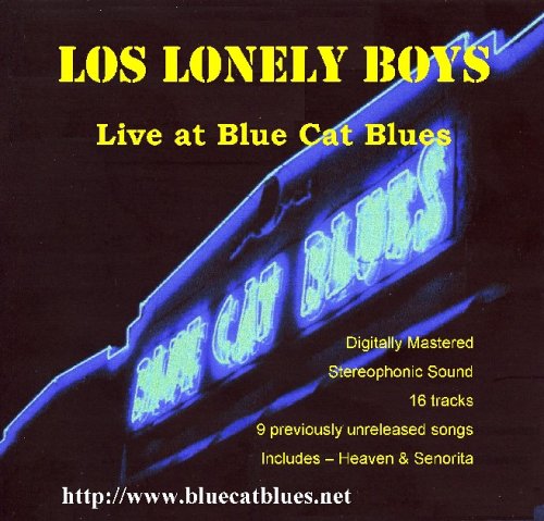 Los Lonely Boys: Live At Blue Cat Blues