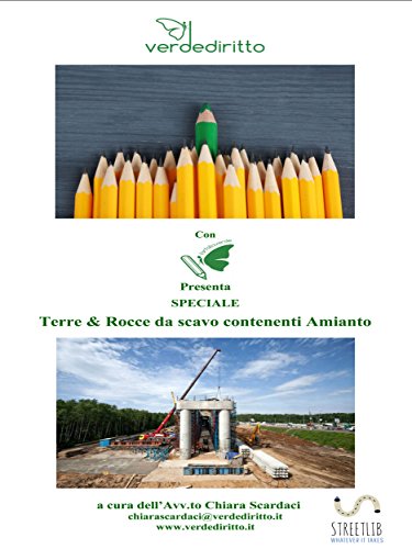 Terre e Rocce da scavo contenenti Amianto (Italian Edition)