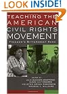 Teaching the American Civil Rights Movement: Freedom's Bittersweet Song