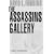 The Assassins Gallery