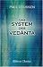 Das System des Vedânta: Nach den Brahma-Sûtra\'s des Bâdarâyana und dem Kommentare des Çankara über dieselben als ein Kompendium der Dogmatik des Brahmanismus vom Standpunkte des Çankara aus