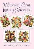 Victorian Floral Initials Stickers: 24 Full-Color Pressure-Sensitive Designs (Pocket-Size Sticker Collections)