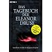 Das Tagebuch der Eleanor Druse: R�tselhafte Vorf�lle im Kingdom Hospital
