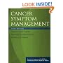 Cancer Symptom Management, Third Edition (Jones and Bartlett Series in Oncology)
