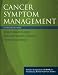 Books : Cancer Symptom Management, Third Edition (Jones and Bartlett Series in Oncology)