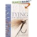 Fly-tying for Beginners: An Introduction to Tools, Techniques and Materials Plus Instructions for Tying 50 Failsafe Flies