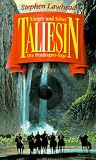 Taliesin. S�nger und Seher. Die Pendragon- Saga