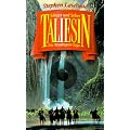Taliesin. S�nger und Seher. Die Pendragon- Saga