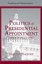 The Politics of Presidential Appointment: A Memoir of the Culture War