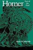 Review John Hopkins University Press  / Homer: Poet of the Iliad