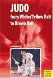 Judo: A New Programme for White/Yellow Belt to Brown Belt