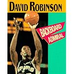 David Robinson: Backboard Admiral (The Achievers) book cover