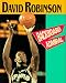 David Robinson: Backboard Admiral (The Achievers)