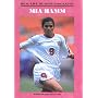 Mia Hamm (Real-Life Reader Biography) von John Albert Torres
