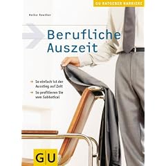 Berufliche Auszeit (Altproduktion)