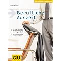 Berufliche Auszeit (Altproduktion)