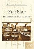 Stockton in Vintage Postcards   (CA)  (Postcard History Series)