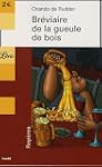 BR�VIAIRE DE LA GUEULE DE BOIS