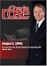 Charlie Rose with Richard Butler; Natalie Cole (August 3, 1999)
