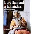 L' Art flamand et hollandais