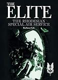 The Elite: The Rhodesian Special Air Service