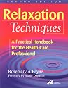 Relaxation Techniques: A Practical Handbook for the Health Care Professional