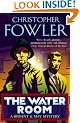 The Water Room (Bryant & May 2)