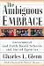 Book Ambiguous Embrace: Government and Faith-Based Schools and Social Agencies