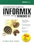 Administering Informix Dynamic Server on Windows NT