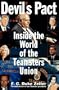 Devil's Pact: Inside the World of the Teamsters Union