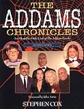 The Addams Chronicles: An Altogether Ooky Look at the Addams Family